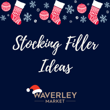 Waverley Market Stocking Filler Ideas